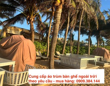 Cung cấp áo trùm bàn ghế ngoài trời theo yêu cầu
